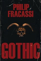 A cover of Gothic by Philip Fracassi
